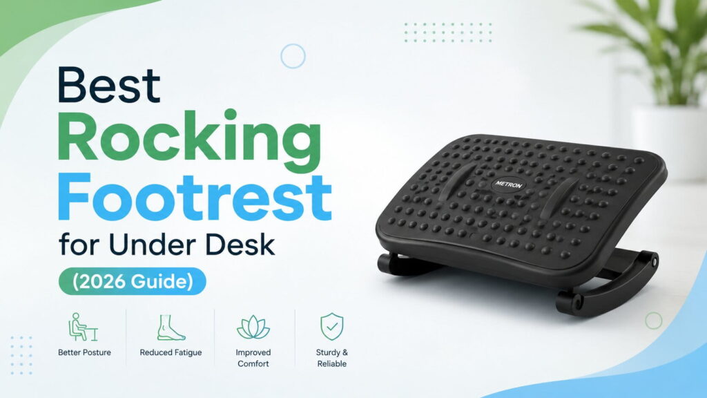 Best rocking footrest for under desk with ergonomic design – 2026 guide